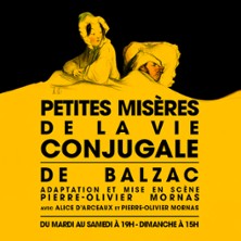 Petites Mis&egrave;res de la Vie Conjugales