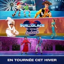 Disney sur Glace - Le Voyage Enchant&eacute;