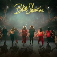 Bliss Show #2 2026