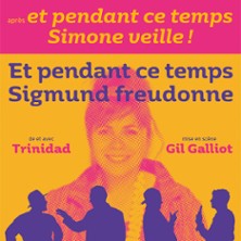 Et Pendant ce Temps Sigmund Freudonne - La Sc&egrave;ne Parisienne - Pa 2026