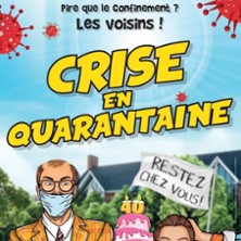 CRISE EN QUARANTAINE