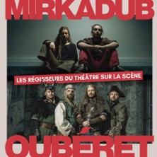 MIRKADUB & OUBERET Les R&eacute;gisseurs du Th&eacute;&acirc;tre sur Sc&egrave;ne