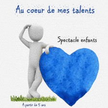 AU COEUR DE MES TALENTS