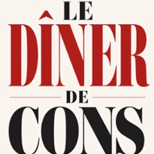 Le Diner de Cons