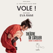 VOLE ! De et Avec Eva Rami