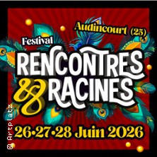 Rencontres & Racines - Pass 3 Jours du 26 au 28/06/26