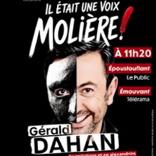 G&eacute;rard Dahan - Il Etait une Voix...Moli&egrave;re !