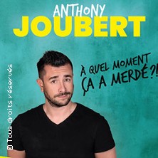 ANTHONY JOUBERT A Quel Moment Ca a Merd&eacute; !