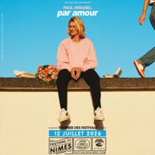 Paul Mirabel - Festival de N&icirc;mes