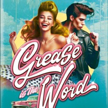 GREASE IS THE WORD