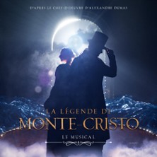 LA LEGENDE DE MONTE CRISTO Le Musical