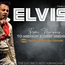 TRIBUTE ELVIS- From Memphis to Madison S
